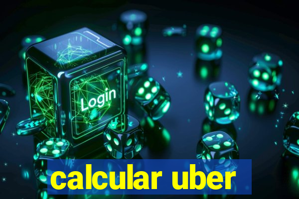 calcular uber